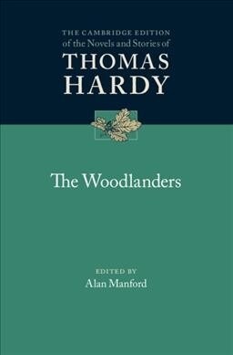 The Woodlanders (Hardcover)