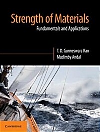 Strength of Materials : Fundamentals and Applications (Paperback)