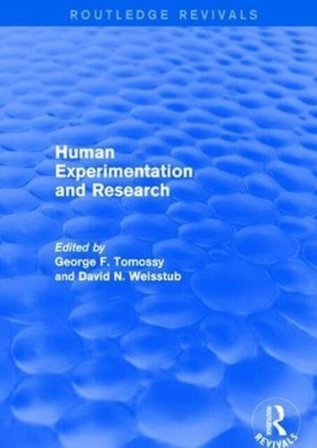 Human Experimentation and Research (Paperback)