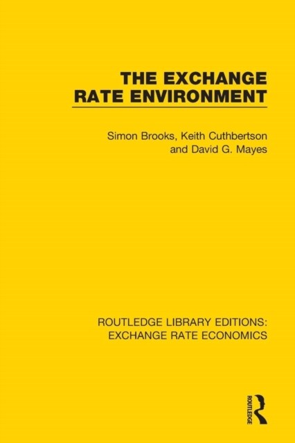 The Exchange Rate Environment (Paperback)