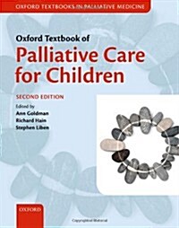 Oxford Textbook of Palliative Care for Children (Hardcover, 2 Revised edition)