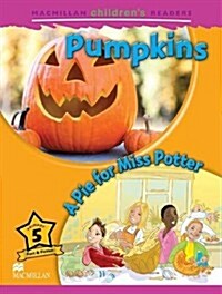 Macmillan Childrens Readers Pumpkins Level 5 (Paperback)