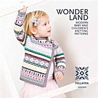 Wonderland : Modern Baby and Childrens Knitting Patterns (Paperback)
