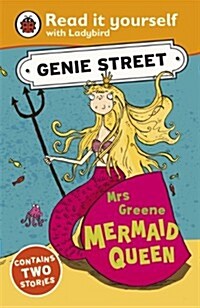 Mrs Greene, Mermaid Queen: Genie Street: Ladybird Read it Yo (Paperback)