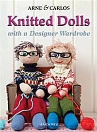 Knitted Dolls with a Designer Wardrobe (Paperback)