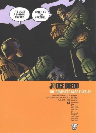 Judge Dredd: The Complete Case Files 32 (Paperback)