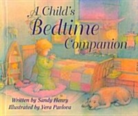 A Childs Bedtime Companion (Hardcover)