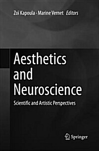 Aesthetics and Neuroscience: Scientific and Artistic Perspectives (Paperback)