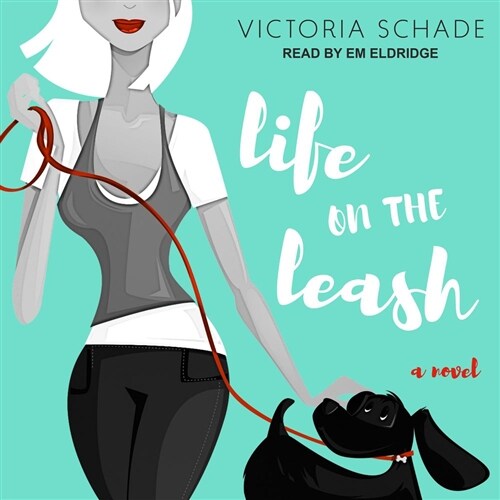 Life on the Leash (Audio CD)