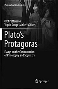 Platos Protagoras: Essays on the Confrontation of Philosophy and Sophistry (Paperback)