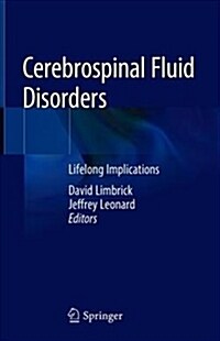 Cerebrospinal Fluid Disorders: Lifelong Implications (Hardcover, 2019)