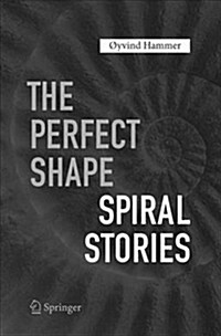 The Perfect Shape: Spiral Stories (Paperback)