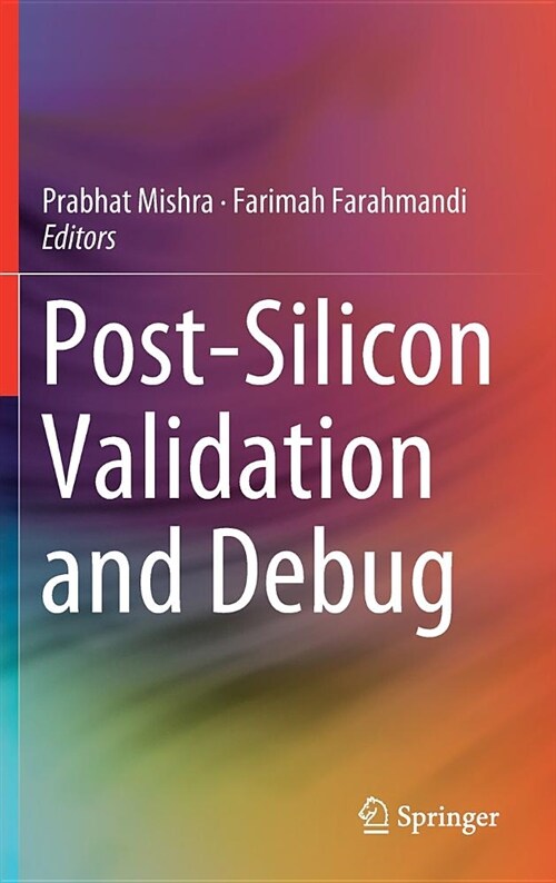 Post-Silicon Validation and Debug (Hardcover, 2019)
