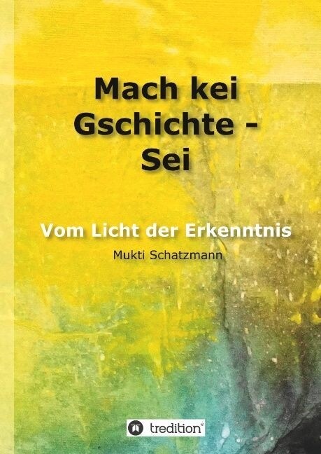 Mach Kei Gschichte - SEI (Hardcover)