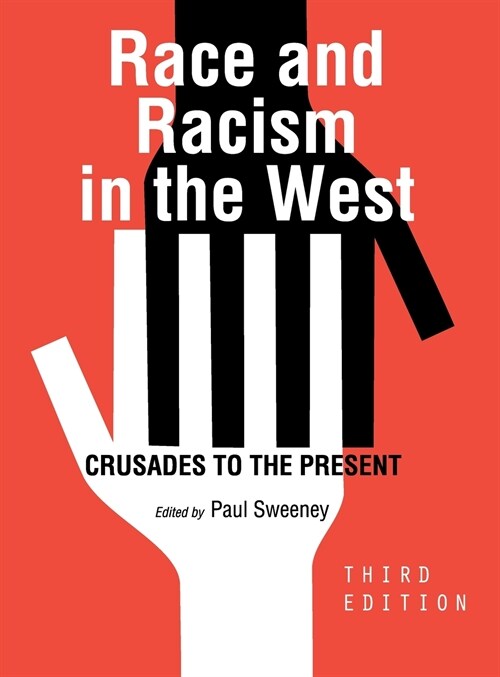 Race and Racism in the West (Hardcover)