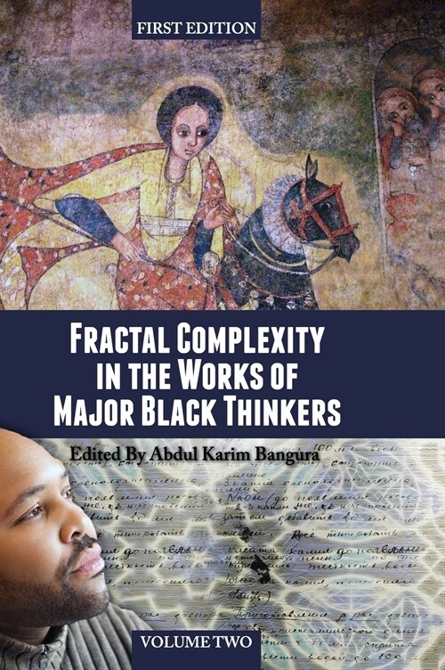 Fractal Complexity in the Works of Major Black Thinkers (Volume II) (Hardcover)