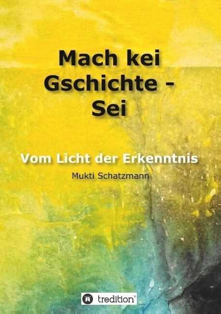 Mach Kei Gschichte - SEI (Paperback)