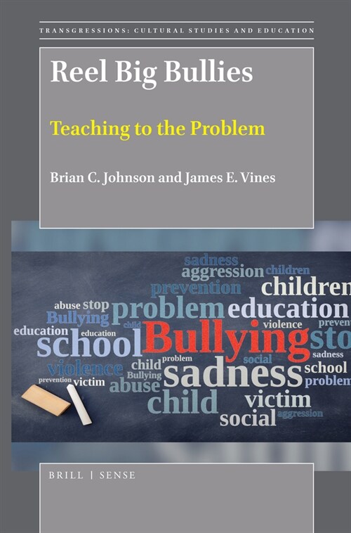 Reel Big Bullies: Teaching to the Problem (Hardcover)