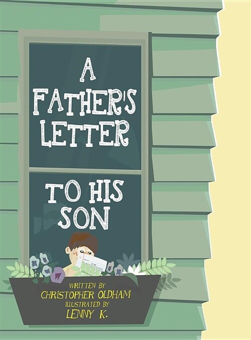 A Fathers Letter to His Son (Hardcover)