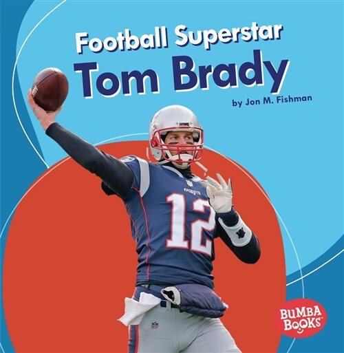 Football Superstar Tom Brady (Paperback)