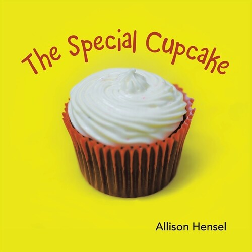 The Special Cupcake (Paperback)