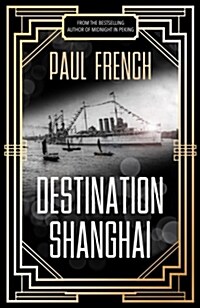 Destination Shanghai (Paperback)