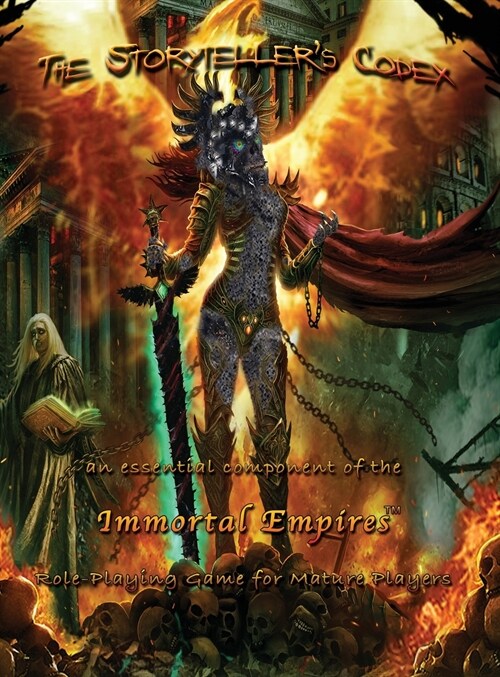 The Storytellers Codex: An Essential Component of the Immortal Empires Role-Playing Game for Mature Players (Hardcover)