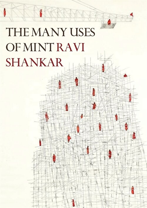 The Many Uses of Mint: New and Selected Poems 1998-2018 (Paperback)