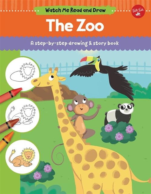 The Zoo: A Step-By-Step Drawing & Story Book (Library Binding)