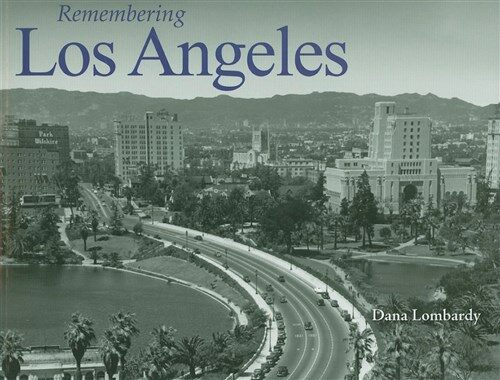 Remembering Los Angeles (Paperback)