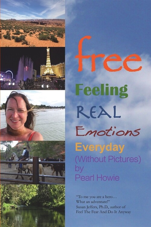 Free - Feeling Real Emotions Everyday (Without Pictures) (Paperback)