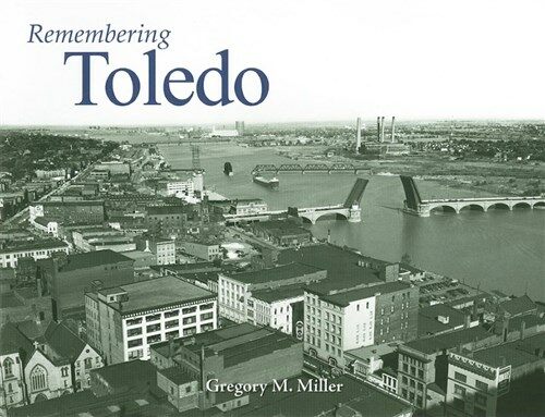 Remembering Toledo (Paperback)