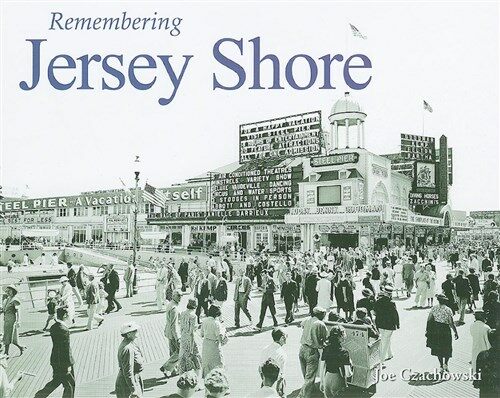 Remembering Jersey Shore (Paperback)