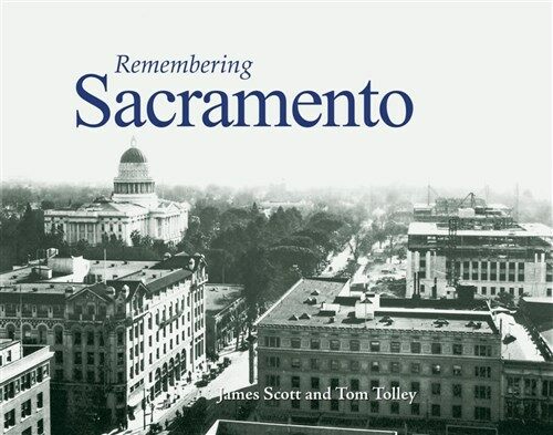 Remembering Sacramento (Paperback)