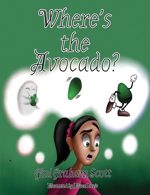 Wheres the Avocado? (Paperback, First Printing)