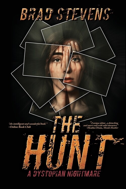 The Hunt: A Dystopian Nightmare (Paperback, First Printing)