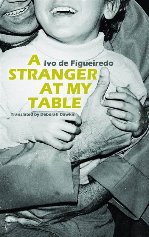 A Stranger at My Table: The Postcolonial Story of a Family Caught in the Half-Life of Empires (Paperback)