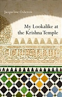 My Lookalike at the Krishna Temple: Poems (Paperback)