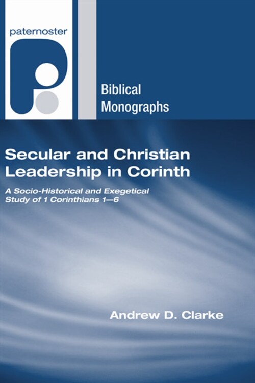 Secular and Christian Leadership in Corinth (Hardcover)