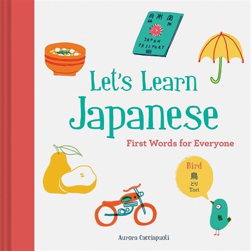 Lets Learn Japanese: First Words for Everyone (Hardcover)