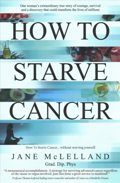How to Starve Cancer (Paperback)