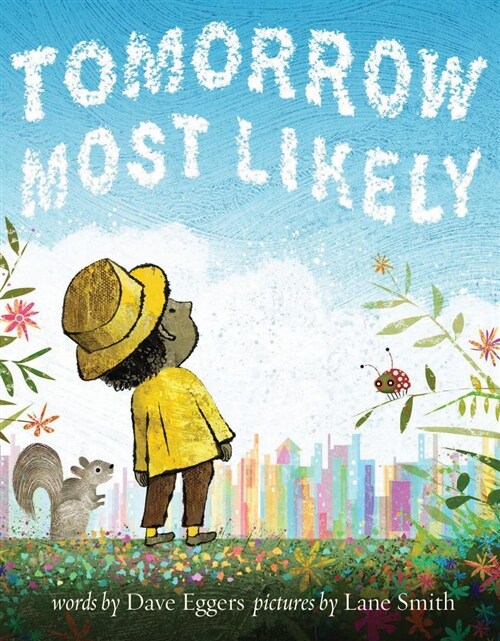 Tomorrow Most Likely (Hardcover)