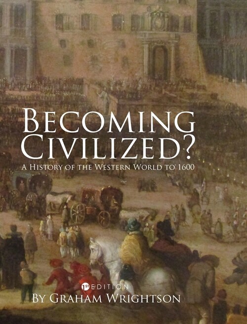 Becoming Civilized? (Hardcover)