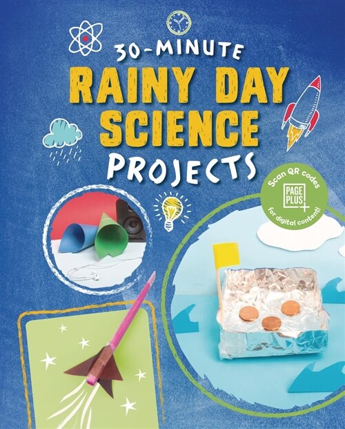 30-Minute Rainy Day Science Projects (Library Binding)