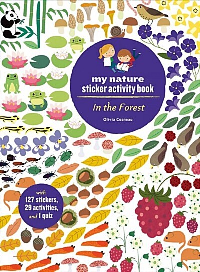 In the Forest: My Nature Sticker Activity Book (127 Stickers, 29 Activities, 1 Quiz): My Nature Sticker Activity Book (Paperback)