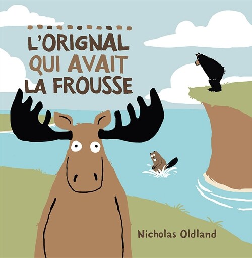 Fre-L Orignal Qui Avait La Fro (Paperback)