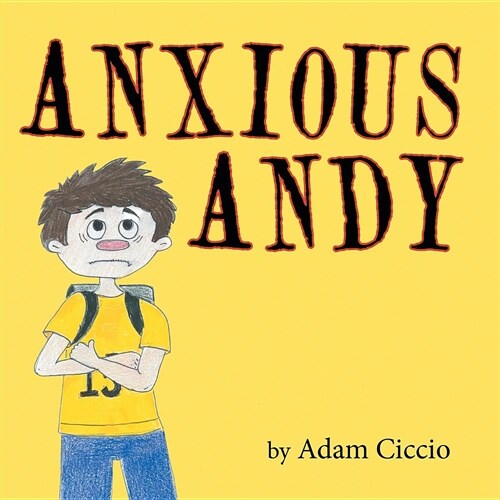 Anxious Andy (Paperback)