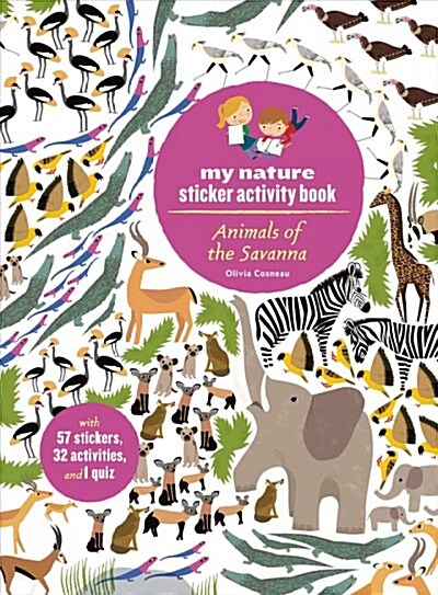 Animals of the Savanna: My Nature Sticker Activity Book (Paperback)