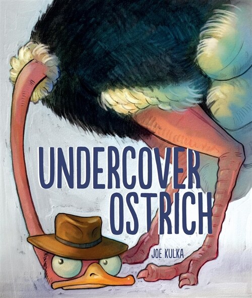 Undercover Ostrich (Hardcover)
