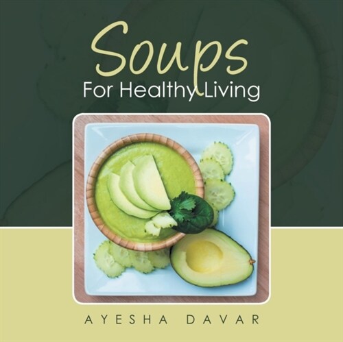 Soups for Healthy Living (Paperback)